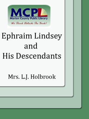 cover image of Ephraim Lindsey and His Descendants : with a sketch of the Lindsay Clans of Scotland